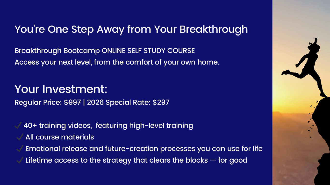 Breakthrough Bootcamp online self-study course call to action showing personal breakthrough, pricing details, and lifetime access to transformational training.