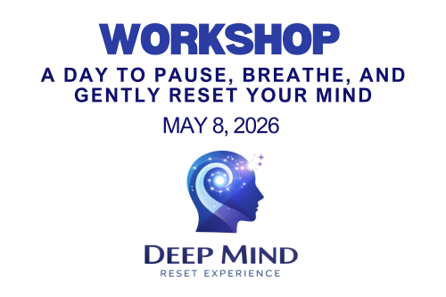 Deep Mind Reset Experience hypnosis workshop poster with calming self-care message and event date May 8, 2026